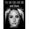Tell Me You Love Me